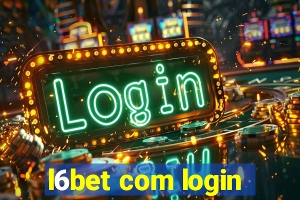 l6bet com login